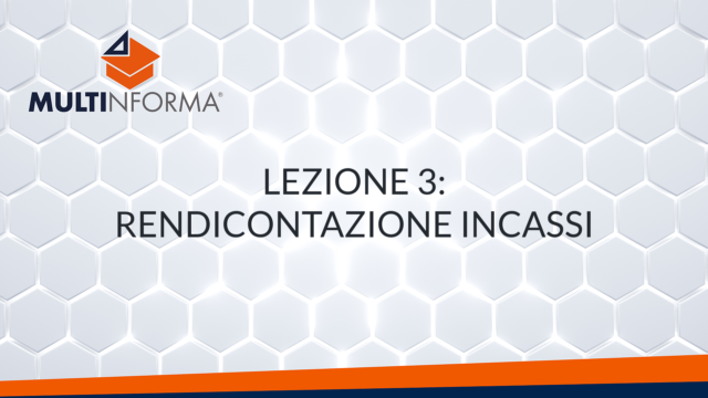 Lezione 3: Rendicontazione incassi