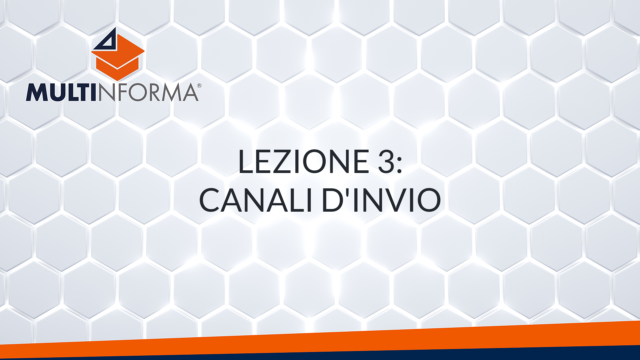 Lezione 3 - Canali di invio
