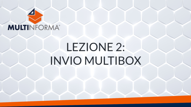 Lezione 2: Invio MultiBox